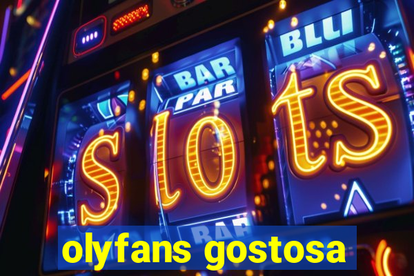 olyfans gostosa